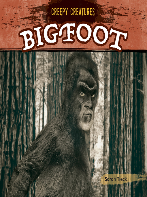Title details for Bigfoot by Sarah Tieck - Available